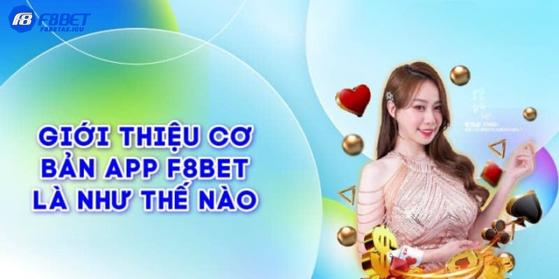 Giới thiệu tải app F8BET